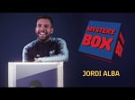 MYSTERY BOX | Jordi Alba