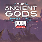 Doom Eternal: The Ancient Gods – Part Two