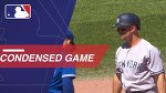 Condensed Game: NYY@TOR - 7/8/18