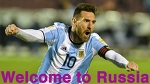 Messi, welcome to Russia!